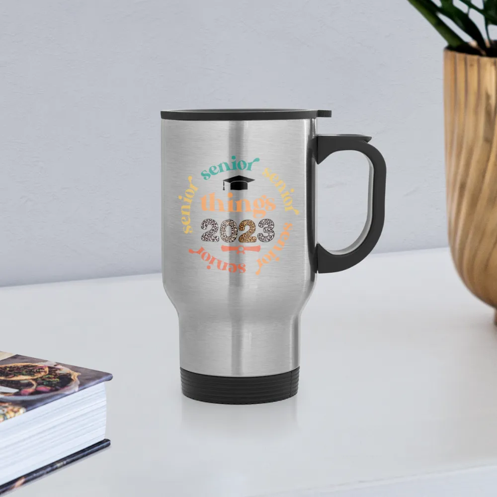 "Senior Things 2023" Custom Stainless Steel Graduation Travel Mug