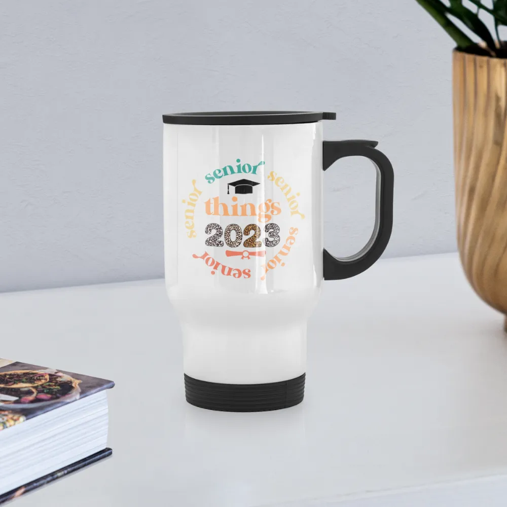 "Senior Things 2023" Custom Stainless Steel Graduation Travel Mug